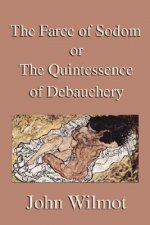 Farce of Sodom or The Quintessence of Debauchery