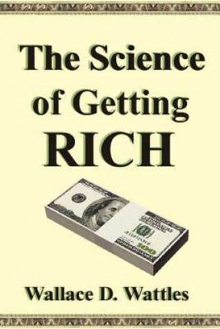 Science of Getting Rich (Wallace,D Wattles)(Miękka)