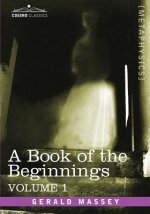 Book of the Beginnings, Vol.1