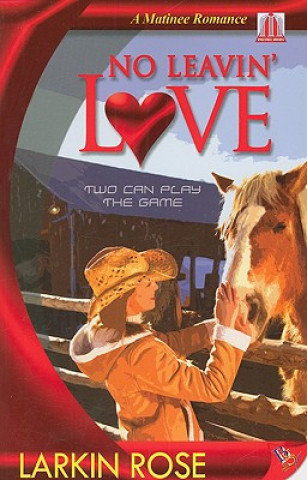 No Leavin' Love