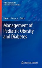 Management of Pediatric Obesity and Diabetes