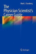 Physician Scientist's Career Guide