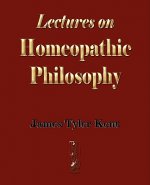 Lectures on Homeopathic Philosophy