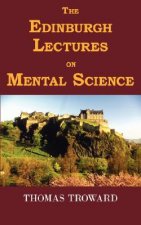 Edinburgh Lectures on Mental Science