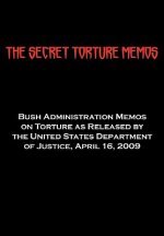 Secret Torture Memos
