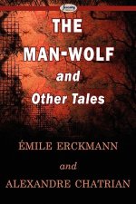 Man-Wolf and Other Tales