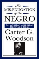 MIS-Education of the Negro (an African American Heritage Book)