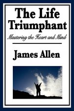 Life Triumphant