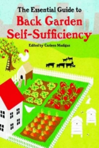 Essential Guide to Back Garden Self-Sufficiency