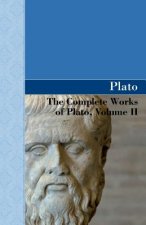 Complete Works of Plato, Volume II