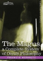 Magus, a Complete System of Occult Philosophy