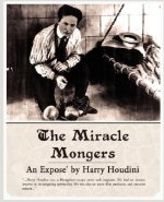 Miracle Mongers, an Expose'