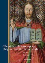 Illuminated Manuscripts from Belgium and the Netherlands at the J.Paul Getty Museum