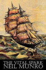 Vital Spark by Neil Munro, Fiction, Classics, Action & Adventure