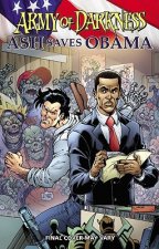 Army of Darkness: Ash Saves Obama