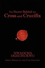 Secret Behind the Cross and Crucifix