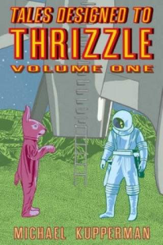 Tales Designed To Thrizzle Vol.1