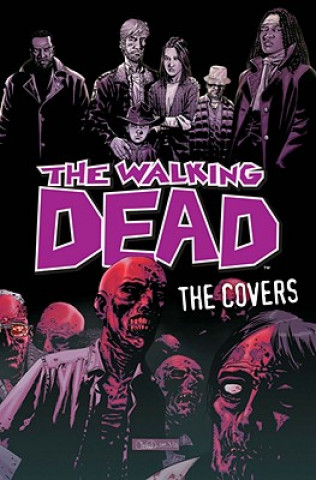 Walking Dead: The Covers Volume 1