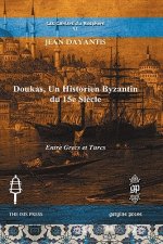 Doukas, un Historien Byzantin du 15e Siecle