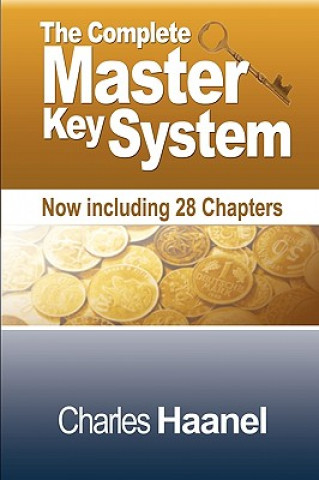 Complete Master Key System (Now Including 28 Chapters)