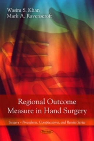 Regional Outcome Measure in Hand Surgery