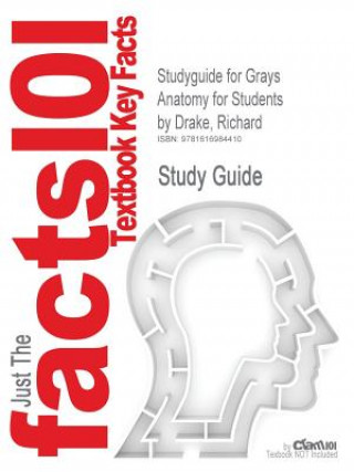 Studyguide for Grays Anatomy for Students by Drake, Richard, ISBN 9780443066122