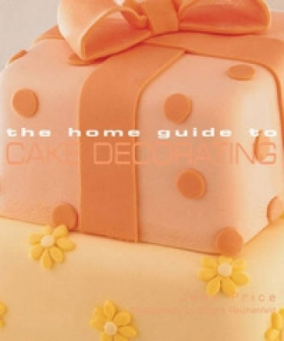 Home Guide to Cake Decorating