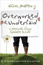 Overworked and Underlaid