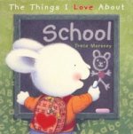 Things I Love About School