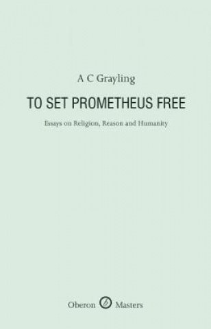 To Set Prometheus Free