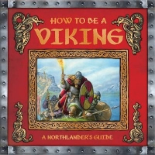 How to be a Viking