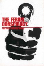Ferris Conspiracy