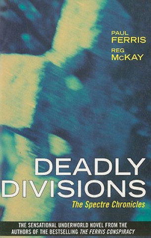 Deadly Divisions