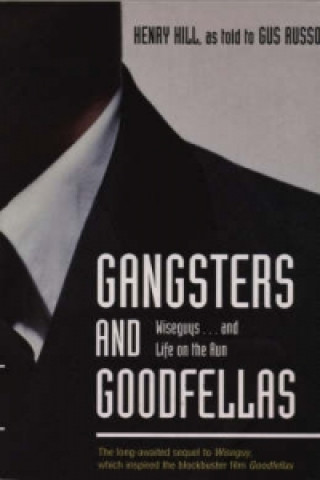 Gangsters and Goodfellas