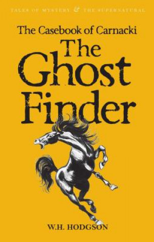 Casebook of Carnacki The Ghost-Finder