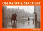 Old Banff and Macduff