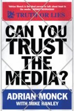 Can You Trust the Media?