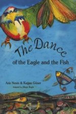 Dance of the Eagle and the Fish