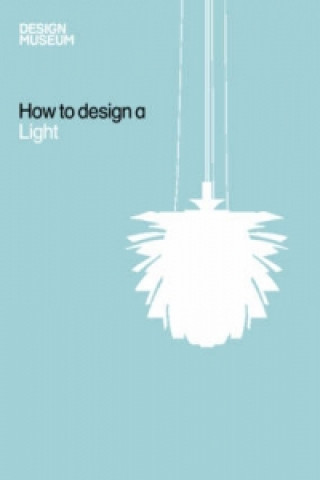 How to Design a Light