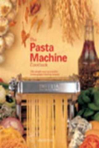 Pasta Machine Cookbook