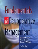 Fundamentals of Perioperative Management