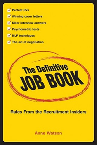 Definitive Job Book - Rules From the Recruitment Insiders