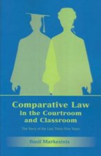 Comparative Law in the Courtroom and Classroom