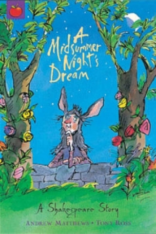 Shakespeare Story: A Midsummer Night's Dream