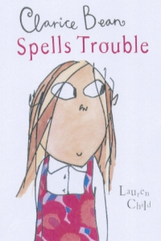 Clarice Bean Spells Trouble