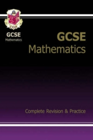 GCSE Maths Complete Revision & Practice (with Online Edition