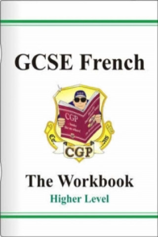 GCSE French Workbook (Including Answers) Higher (A*-G Course