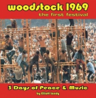 Woodstock 1969 the First Festival
