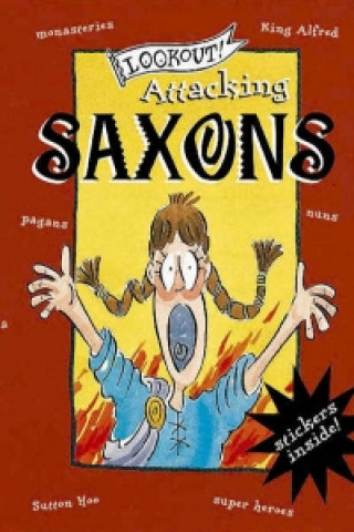 Lookout! Attacking Saxons