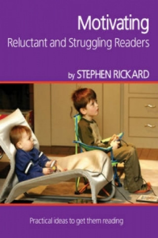 Motivating Reluctant and Struggling Readers
